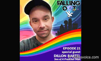 FALLING OUT: Son of A Preacher Man - Dillon Bartel - Dallas Voice