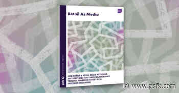 What Is Retail Media and How Can It Drive Revenues In Store? - PSFK