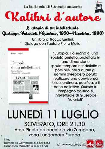Lunedì 11 Luglio a Soverato la presentazione del libro “L'utopia di un intellettuale” - Soverato Web