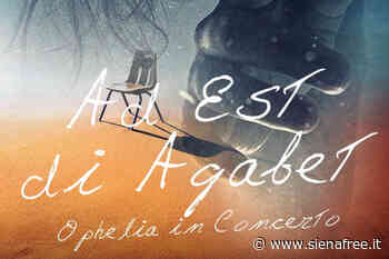 ''Ad Est di Aqabet'', domenica 10 luglio concerto a Torrita di Siena - SienaFree.it