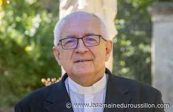 Monseigneur Turini n'est plus évêque du diocèse de Perpignan-Elne - La Semaine du Roussillon