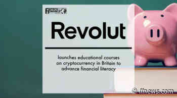 Revolut launches educational courses on cryptocurrency in Britain to advance financial literacy - Fintech Finance