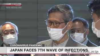 Head of expert panel: Japan is undergoing new wave of coronavirus infections - NHK WORLD