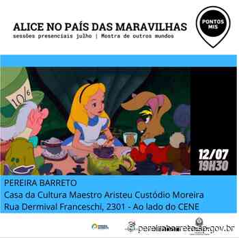 Ponto MIS traz para Pereira Barreto mais uma sessão de cinema com Alice no País das Maravilhas - Pereira Barreto (.gov)