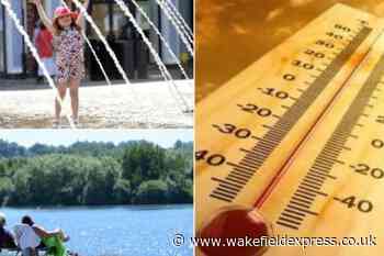Extreme heat warning issued for Wakefield as temperatures soar - Wakefield Express
