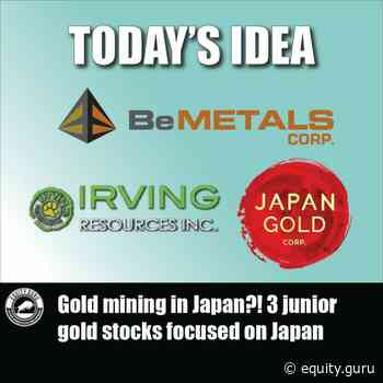 Gold mining in Japan?! 3 junior gold stocks focused on Japan - Equity.Guru