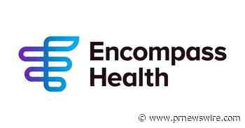 Encompass Health and BJC HealthCare announce plans to build a 40-bed inpatient rehabilitation hospital in Town and Country, Missouri