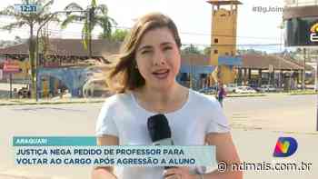 Araquari: justiça nega pedido de professor para voltar ao cargo após agressão a aluno - ND Mais