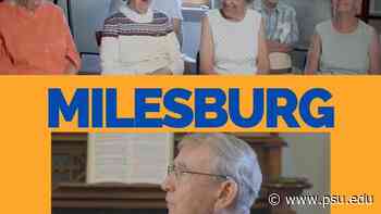 Milesburg documentary created by Arts and Architecture team set to premiere - Pennsylvania State University