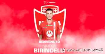 Calciomercato Monza, ufficiale: Birindelli è il sesto colpo in entrata dei biancorossi - Monza-News