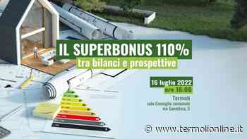 Termoli, Campobasso: Superbonus 110%: tra bilanci e prospettive - Termoli Online