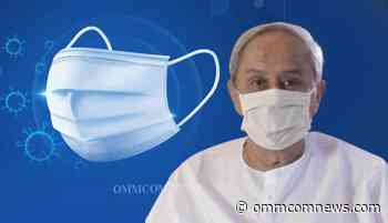 Coronavirus Risk Still Persists, Don't Lower Your Guard: Odisha CM | Odisha - Ommcom News
