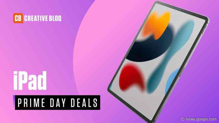 iPad Prime Day deals live blog: the cheapest prices on Apple's tablets - Creative Bloq
