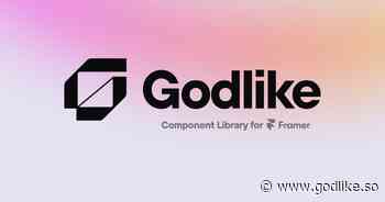 Godlike - Framer component library