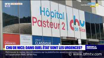 CHU de Nice: dans quel état sont les urgences? - BFMTV