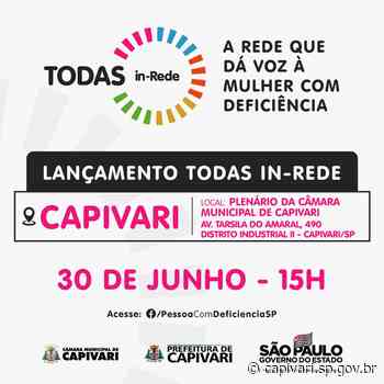 Secretária dos Diretos da Pessoa com Deficiência e Mobilidade Reduzida de Capivari participará do lançamento “Todas in-Rede” - Prefeitura de Capivari (.gov)