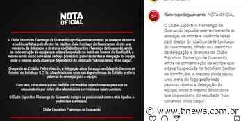 Dirigentes do Botafogo de Senhor do Bonfim são acusados de proferir ameaças a equipe do Flamengo de Guanambi - BNews