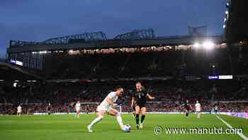 Old Trafford hosts historic Women’s Euro opener - Man Utd