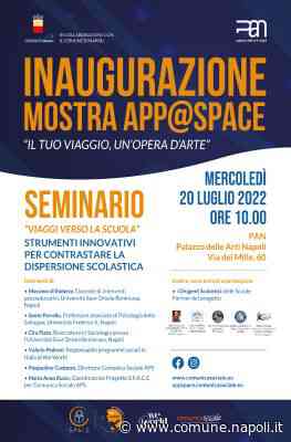 Mostra App@Space – Il tuo viaggio, un'opera d'arte - Comune di Napoli