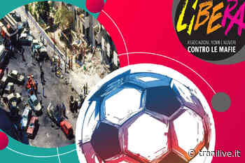 Un calcio alla mafia, la manifestazione organizzata da Libera Trani - TraniLive