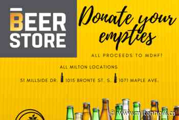 Donate your empties to support the MDHF | FM101 Milton Now - miltonnow.ca