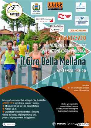 Boves, al via venerdì 15 luglio la XVII edizione della gara Podistica “Il Giro di Mellana” - IdeaWebTv