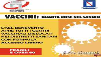Covid. Asl Benevento: "Via quarta dose vaccino". Riaprono centri vaccinali - Ottopagine