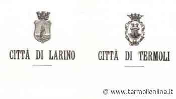 Larino-Termoli: l'intesa per la Provincia mai nata - Termoli Online