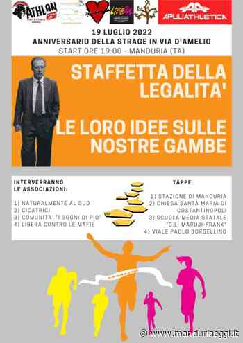 MANDURIA - A trent'anni dalla strage di via D'Amelio, il presidio Libera di Manduria, intitolato al Cap. Emanuele Basile, martedì ricorda la vita persa delle donne e degli uomini caduti per la lotta alla mafia - ManduriaOggi