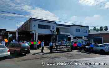 Sindicato de telefonistas se manifiesta en Jojutla - El Sol de Cuernavaca