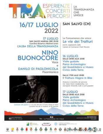 Transumanza, concerto all'alba a San Salvo Marina con Nino Buonocore - www.noixvoi24.it