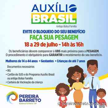 Secretaria de Assistência Social de Pereira Barreto convoca beneficiários do programa Auxílio Brasil para pesagem obrigatória - Pereira Barreto (.gov)