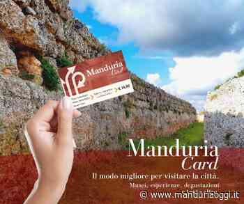 MANDURIA - Nasce ManduriaCard, il modo migliore per visitare Manduria - ManduriaOggi