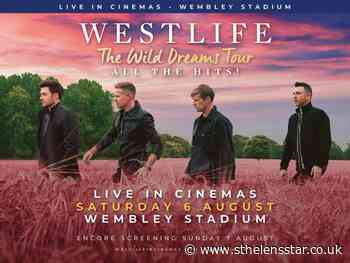 Watch Westlife's concert live at Wembley - from the comfort of Cineworld St Helens - St Helens Star