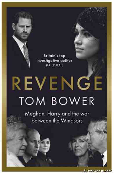 Tom Bower – an unwelcome spotlight on Meghan & Harry