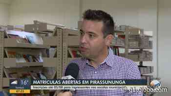 Pirassununga abre matrículas para escolas municipais; saiba como fazer - Globo