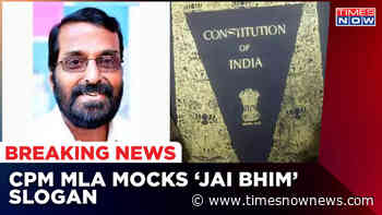 You Talking About Beam Of Palarivattom?: CPM MLA Murali Perunelly Mocks Jai Bhim Slogan - Times Now
