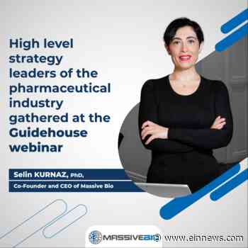 High level strategy leaders of the pharmaceutical industry gathered at the Guidehouse webinar with Massive Bio - EIN News