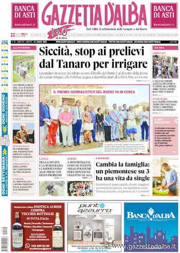 La copertina di Gazzetta d'Alba in edicola martedì 19 luglio - http://gazzettadalba.it/