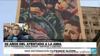 Informe desde Buenos Aires: se conmemoran 28 años del atentado a la AMIA - Yahoo Noticias