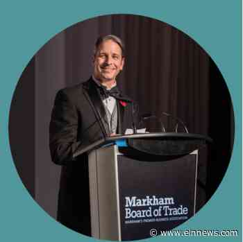 Markham Board Of Trade announces Chris Collucci as new President & CEO - EIN News