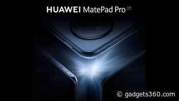 Huawei Teases MatePad Pro 11, Will Come With HarmonyOS 3, Launch Set for July 27