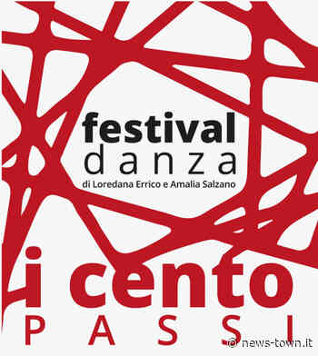 Il 26 luglio parte il Festival Danza “I Cento Passi” - News Town