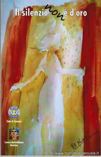Il silenzio non è d’oro: libro Soroptimist di Catania sulla violenza contro le donne - Tecnica della Scuola