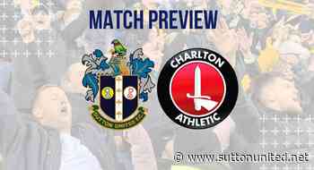 Sutton v Charlton preview and match information, including streaming - Sutton United