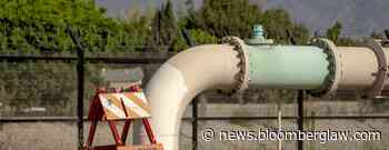 Water Disinfection Shortage Feared From EPA's Asbestos Rule - Bloomberg Law