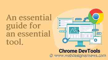 A dive into Chrome DevTools that developers can’t live without