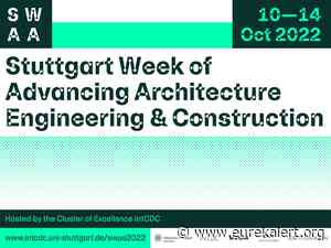 Stuttgart Week of Advancing Architecture, Engineering & Construction - EurekAlert