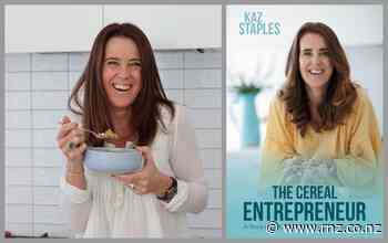 Kaz Staples: Cereal Entrepreneur - RNZ