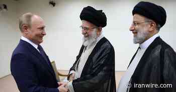 Sanctioned Putin Arrives in Iran for High-Level Talks - IranWire |